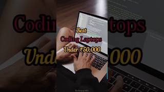 Best Coding Laptops under 50000  programminglaotop coding [upl. by Chin245]