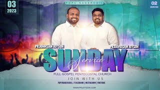 SUNDAY SERVICE 03122023​​  JOHNSAM JOYSON  DAVIDSAM JOYSON  SATHIYAM GOSPEL [upl. by Nitsirt]