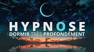 HYPNOSE pour DORMIR très Profondément 💤 [upl. by Bennie892]