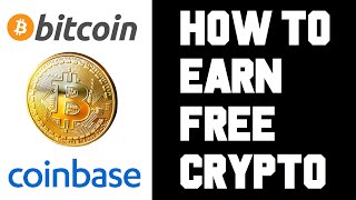 Coinbase Earn Free Crypto Coins  Coinbase How To Earn Money Watching Videos  How To Make Money [upl. by Iramo]