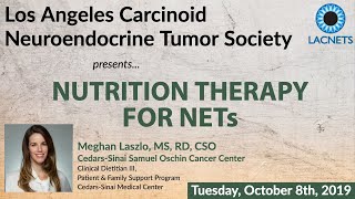 LACNETS  quotNutrition Therapy for NETsquot with Meghan Laszlo CedarsSinai [upl. by Kelvin]