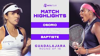 Camila Osorio vs Hailey Baptiste  2022 Guadalajara Round of 16  WTA Match Highlights [upl. by Htebi614]