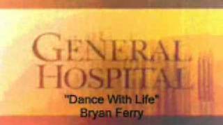 General Hospital Songs  Dance With Life [upl. by Armahs]