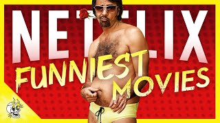 20 GutBusting NETFLIX Movies So Funny It Hurts Try Not to Laugh  Flick Connection [upl. by Otreblaug]