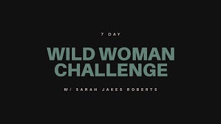 Wild Woman Challenge Day 1  quotWild Open Spacesquot [upl. by Eseila]