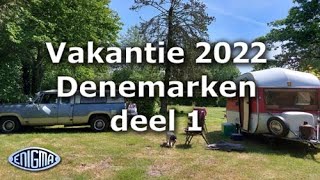 Vakantie 2022 Denemarken deel 1 [upl. by Fretwell]