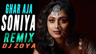 Ghar Aja Soniya Remix  DJ Zoya  DJ Mix  The Mix Studio [upl. by Initirb10]