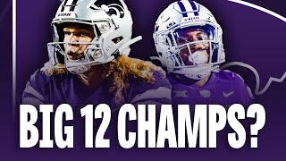 Why Kansas State Football WILL FINISH In The Big 12 Championship Game [upl. by Nhar]