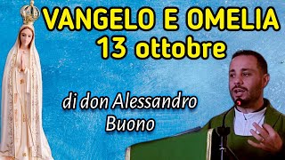 VANGELO DELLA DOMENICA 13 ottobre E OMELIA di don Alessandro Buono [upl. by Ley]