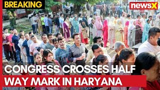 JampK Haryana Election Results Live  Congress Crosses Half Way Mark in Haryana  NewsX [upl. by Cynarra431]