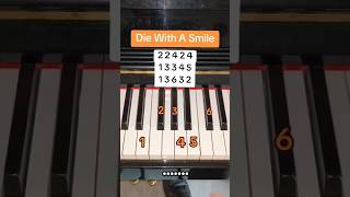 Die With A Smile shots piano smile [upl. by Ytsud150]