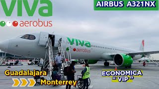 TRIP REPORT VIVA AEROBUS A321NX  VIP  Guadalajara  Monterrey  Economy  reporte de vuelo ✈️ [upl. by Benco544]