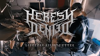 Heresy Denied  Lifeless Silhouettes Official drum playthrough [upl. by Huston]