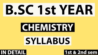 BSc 1st year Chemistry syllabusIn detail [upl. by Rimas]