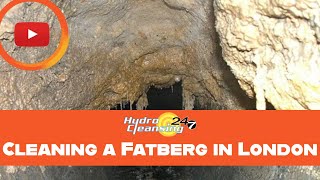 Cleaning a Fatberg in London  Hydro Cleansing [upl. by Gunthar]