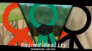 quotRuined Realityquot Ep 1 Fan animationShort [upl. by Asiral]