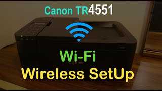 Canon TR4551 WiFi SetUp Wireless SetUp review [upl. by Matejka]