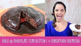 BOLO de CHOCOLATE SEM GLÚTEN e VEGANO c COBERTURA CREMOSA  323  Receitas da Mussinha [upl. by Asertal]