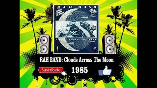 Rah Band  Clouds Across The Moon Radio Version [upl. by Silloh]