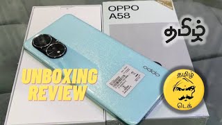 OPPO A58  UNBOXING amp REVIEW  TAMIL [upl. by Hosbein962]