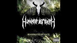 Humanitys Last Breath  Reanimated by Hate Full EP [upl. by Arocat]