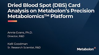 Dried Blood Spot DBS Card Analysis on Metabolon’s Precision Metabolomics™ Platform [upl. by Kcirrag]