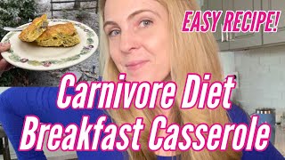 CARNIVORE DIET BREAKFAST CASSEROLE RECIPE  4 INGREDIENTS  EASY amp DELICIOUS [upl. by Asiled879]