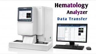 Auto Hematology Analyzer  Data Transfer  Mindray BC [upl. by Elleirda934]