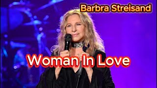 Woman In Love  Barbra Streisand with lyrics and photos [upl. by Angelique]