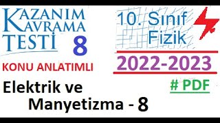 10 Sınıf  Fizik  Kazanım Testi 8  Elektrik ve Manyetizma 8  2022 2023  TYT  AYT  MEB  EBA [upl. by Oibirot]