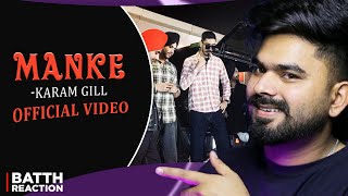 REACTION ON  Manke Official Video   Karam Gill Master MindNew Punjabi Songs 2024 [upl. by Coh]