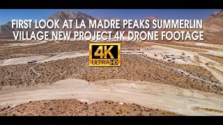 First Look At La Madre Peaks Summerlin Village New Project 4K Drone Footage [upl. by Eddi]