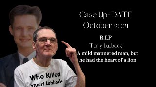 Case update Stuart Lubbocks father has passed away October 2021 [upl. by Seif]