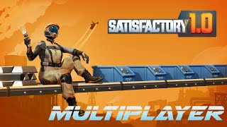 Satisfactory Multiplayer Session 2 [upl. by Ratcliff]