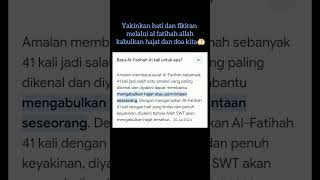 Khasiat al fatihah 41x shortvideo kabulhajat doaagarrezekimengejarkita uahsahabatduniaakhirat [upl. by Sweyn535]