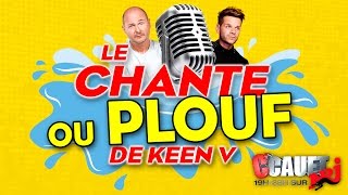 LE CHANTE OU PLOUF DE KEEN V [upl. by Akiehsal]