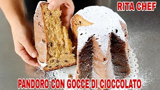 PANDORO CON GOCCE DI CIOCCOLATO🎄RITA CHEF  incredibilmente soffice fragrante e goloso [upl. by Norword]