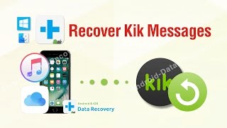 Recover Kik Messages  How to Recover Deleted Kik Messages [upl. by Sucramej735]