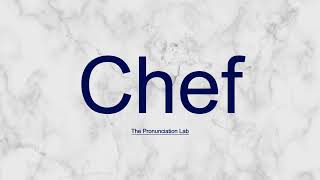 Chef Pronunciation How to Pronounce Chef  Can You Say Chef Correctly [upl. by Yelah]