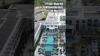 Sint Maarten  JW Marriott  Oyster Pond  Life Without Borders [upl. by Ycats]