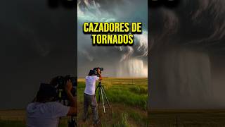 Cazadores de Tornados shorts [upl. by Benildas569]