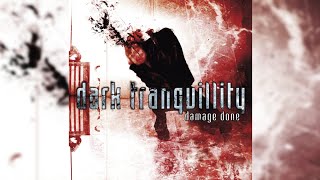 2002 Dark Tranquillity  Damage Done FULL ALBUM HQ [upl. by Frankie]