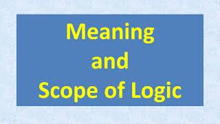 Logic  Meaning and Scope  philosophy  Philosophy Simplified [upl. by Newbold]