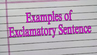 Exclamatory Sentence  Examples of Exclamatory Sentences  IndrajitGoswami0607 [upl. by Oirasor399]