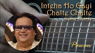 Hindi Song Guitar Lesson  Inteha Ho Gayi  Chalte Chalte  Chords  Strumming  Pawan [upl. by Sirdi]