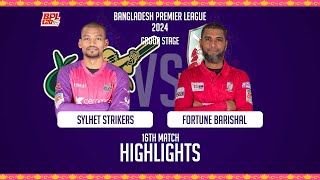 Sylhet Strikers vs Fortune Barishal  Highlights  16th Match  Season 10  BPL 2024 [upl. by Maroney658]