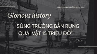 TẬP 18  LỊCH SỬ HÀO HÙNG  MẬU THÂN 1968 SÚNG TRƯỜNG BẮN RỤNG quotQUÁI VẬT 15 TRIỆU ĐÔquot [upl. by Aika]