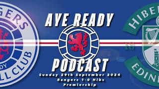 Match Reaction  Sun 29th Sept 2024  Rangers 10 Hibs [upl. by Yerac]