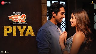 Piya  Dream Girl 2  Ayushmann Khurrana amp Ananya Panday  Arko ft Jubin Nautiyal [upl. by Boyt]