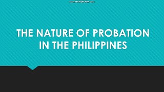 NONINSTITUTIONAL CORRECTION The Nature of Probation in the Philippines [upl. by Trebbor822]